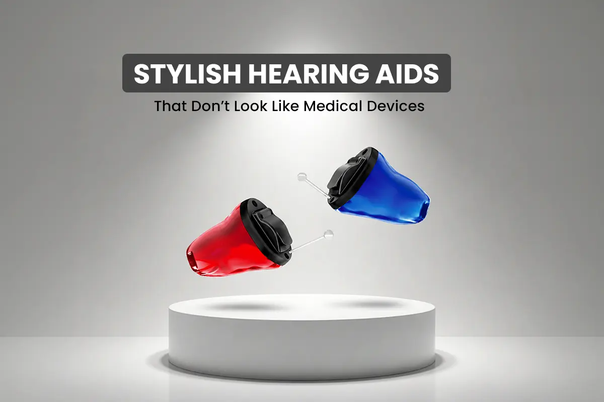 Stylish Hearing Aids That Don’t Look Like Medical Devices